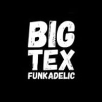 Big Tex Funkadelic coupons